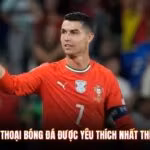 Các Huyền Thoại Bóng Đá Được Yêu Thích Nhất Thế Giới 2026