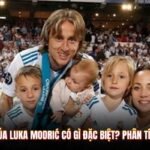 Gia Đình Của Luka Modrić Có Gì Đặc Biệt? Phân Tích Chi Tiết