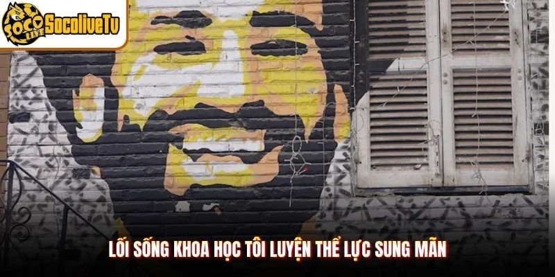 Lối sống khoa học tôi luyện thể lực sung mãn