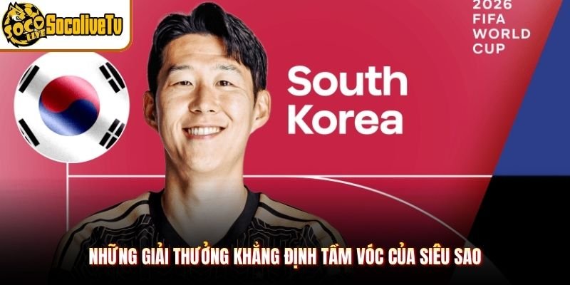 Những giải thưởng khẳng định tầm vóc của siêu sao