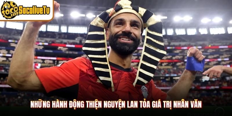Những hành động thiện nguyện lan tỏa giá trị nhân văn