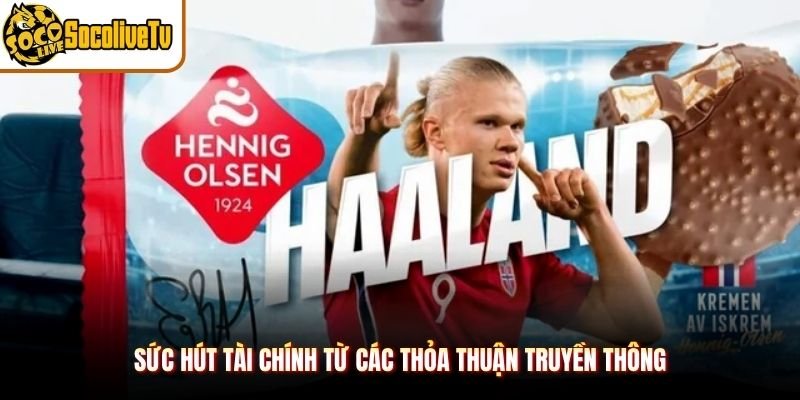 Sức hút tài chính từ các thỏa thuận truyền thông